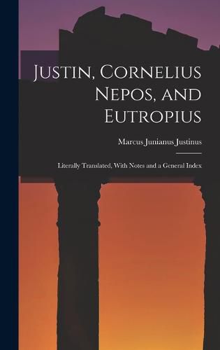 Justin, Cornelius Nepos, and Eutropius