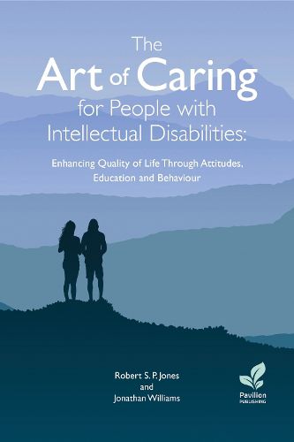 The Art of Caring for People with Intellectual Disabilities