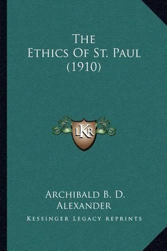 Cover image for The Ethics of St. Paul (1910)