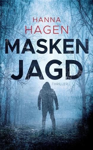 Cover image for Maskenjagd: Thriller