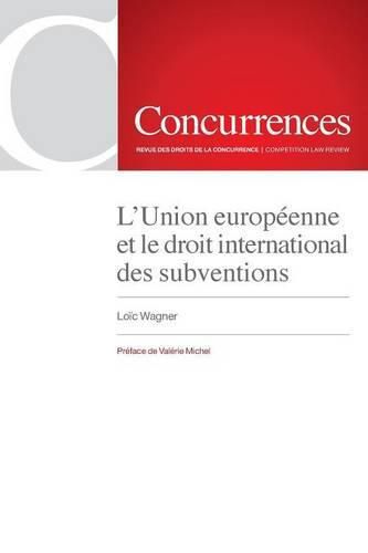 Cover image for L'Union europeenne et le droit international des subventions