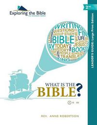 Cover image for What Is the Bible? - Leader's Guide