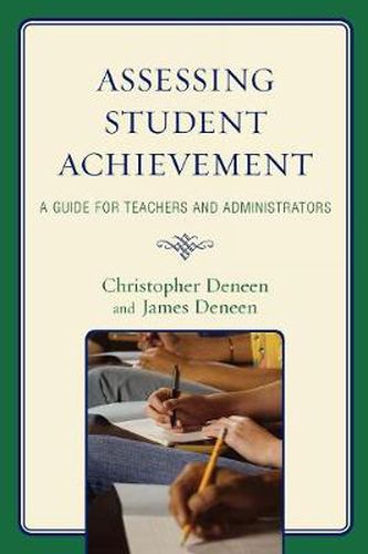 Cover image for Assessing Student Achievement: A Guide for Teachers and Administrators