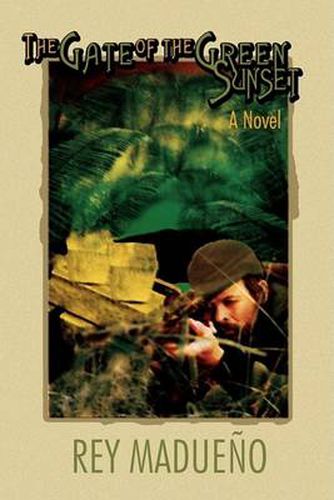 Cover image for The Gate of the Green Sunset: A Novel