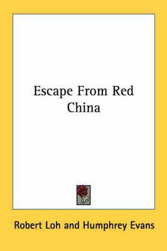 Cover image for Escape from Red China