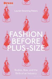 Cover image for Fashion Before Plus-Size