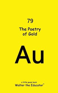 Cover image for The Poetry of Gold