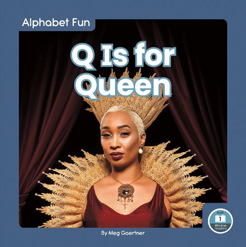 Alphabet Fun: Q is for Queen