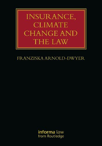 Cover image for Insurance, Climate Change and the Law