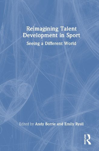 Cover image for Reimagining Talent Development in Sport