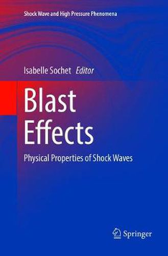 Cover image for Blast Effects: Physical Properties of Shock Waves
