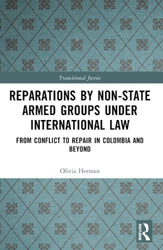 Cover image for Reparations by Non-State Armed Groups under International Law