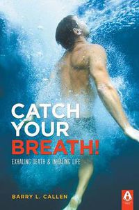 Cover image for Catch Your Breath!