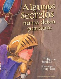 Cover image for Algunos Secretos Nunca Deben Guardarse