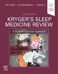 Cover image for Kryger's Sleep Medicine Review: A Problem-Oriented Approach