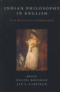 Cover image for Indian Philosophy in English: From Renaissance to Independence