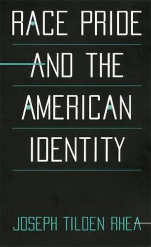 Cover image for Race Pride and the American Identity