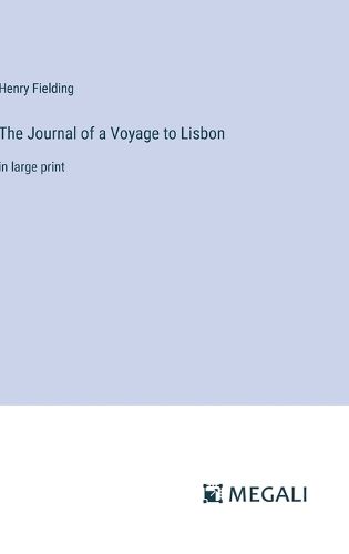Cover image for The Journal of a Voyage to Lisbon