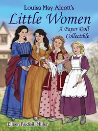 Cover image for Louisa May Alcott's Little Women: A Paper Doll Collectible