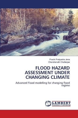 Cover image for Flood Hazard Assessment Under Changing Climate