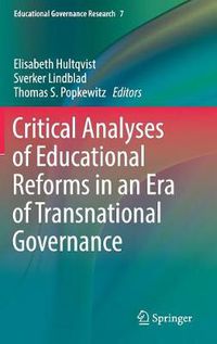 Cover image for Critical Analyses of Educational Reforms in an Era of Transnational Governance