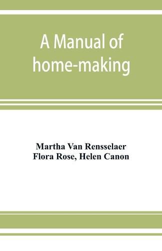 Cover image for A manual of home-making