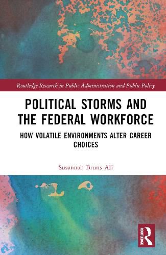 Political Storms and the Federal Workforce