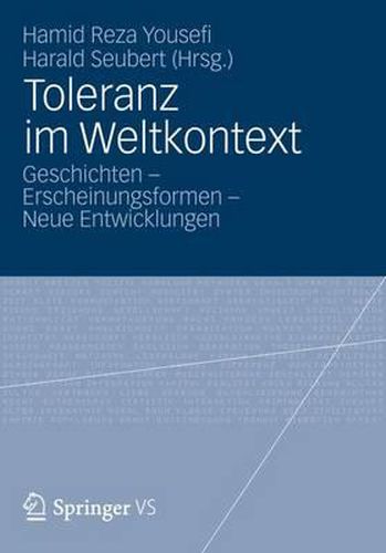 Cover image for Toleranz im Weltkontext: Geschichten - Erscheinungsformen - Neue Entwicklungen