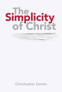 Cover image for The Simplicity of Christ