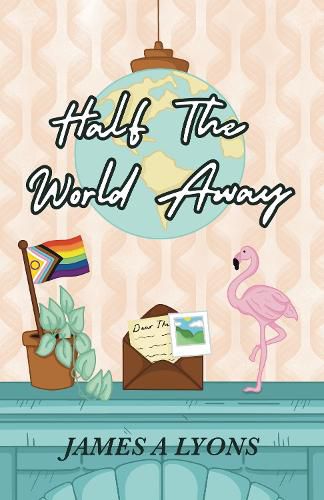 Cover image for Half the World Away