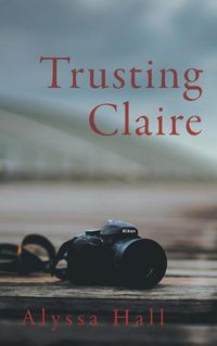 Cover image for Trusting Claire