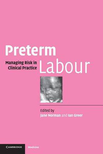 Cover image for Preterm Labour: Managing Risk in Clinical Practice