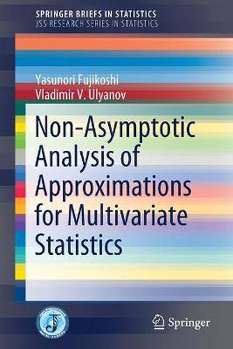 Cover image for Non-Asymptotic Analysis of Approximations for Multivariate Statistics