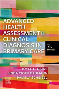 Cover image for Advanced Health Assessment & Clinical Diagnosis in Primary Care