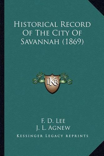 Historical Record of the City of Savannah (1869)