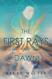 Cover image for The First Rays at Dawn