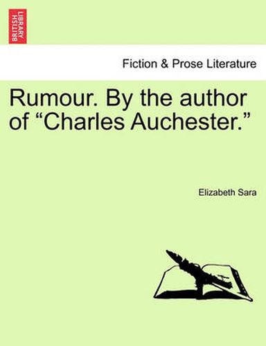 Cover image for Rumour. by the Author of  Charles Auchester.