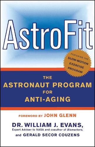 Cover image for AstroFit: The Astronaut Program for Anti-Aging