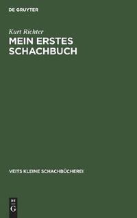 Cover image for Mein Erstes Schachbuch: Ein Ratgeber Fur Anfanger
