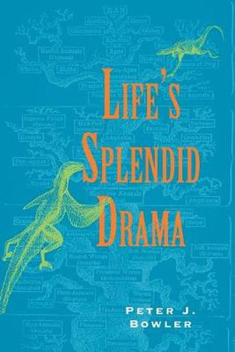 Cover image for Life's Splendid Drama: Evolutionary Biology and the Reconstruction of Life's Ancestry