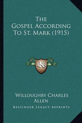 Cover image for The Gospel According to St. Mark (1915)