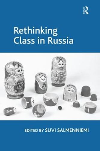 Cover image for Rethinking Class in Russia