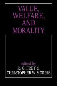 Cover image for Value, Welfare, and Morality