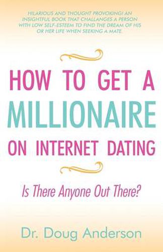 Cover image for How to Get a Millionaire on Internet Dating