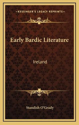 Early Bardic Literature: Ireland