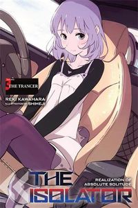 Cover image for The Isolator, Vol. 3 (light novel): The Trancer