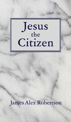 Cover image for Jesus the Citizen