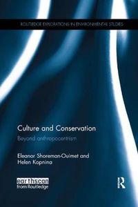 Cover image for Culture and Conservation: Beyond Anthropocentrism