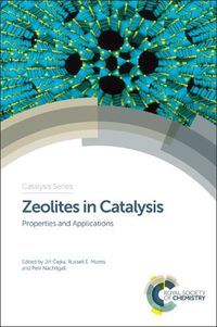 Cover image for Zeolites in Catalysis: Properties and Applications