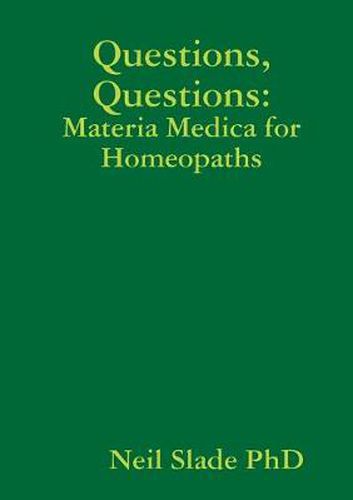 Cover image for Questions, Questions: Materia Medica for Homeopaths